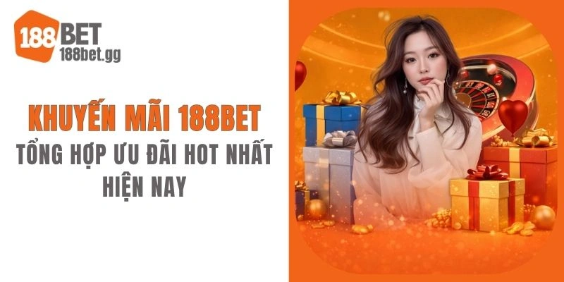 khuyến mãi 188BET