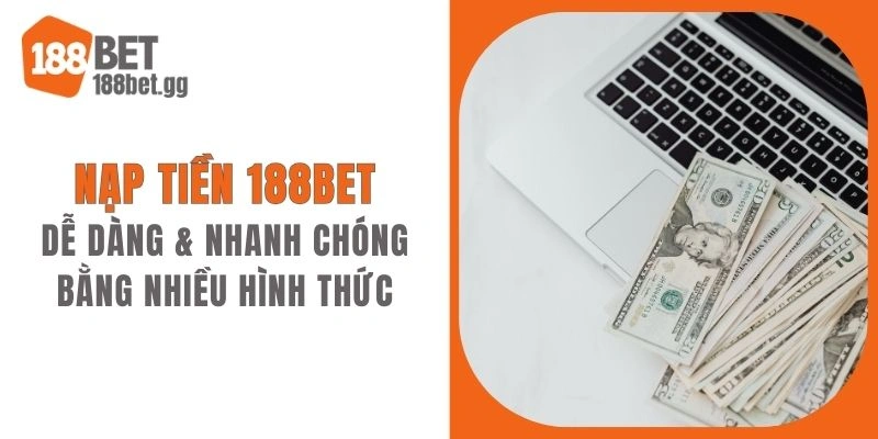 nạp tiền 188BET